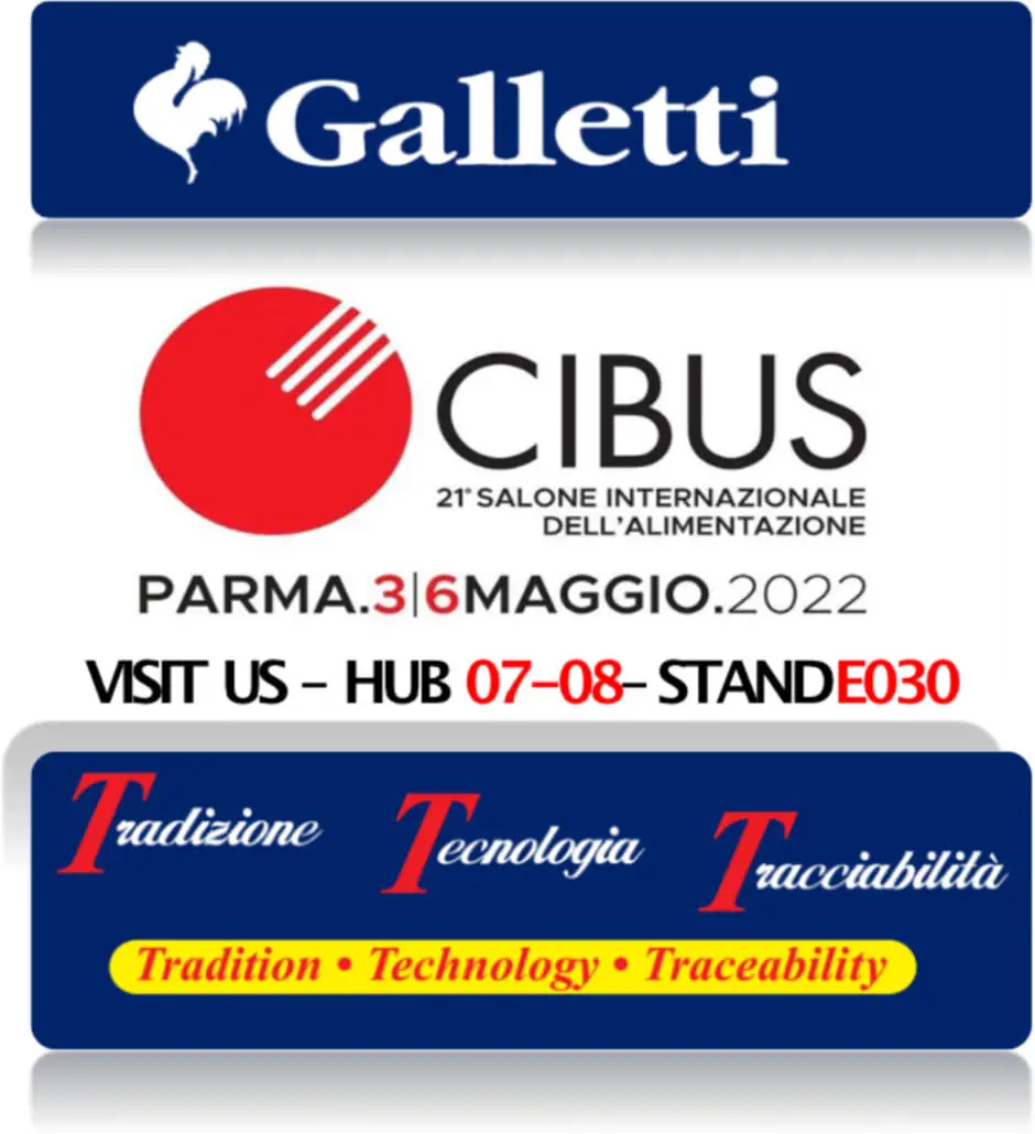 Galletti al CIBUS di Parma: 3-4-5-6 maggio 2022